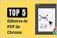 Top 5 Extensões do Editor de PDF Chrome Gratuitas UPD